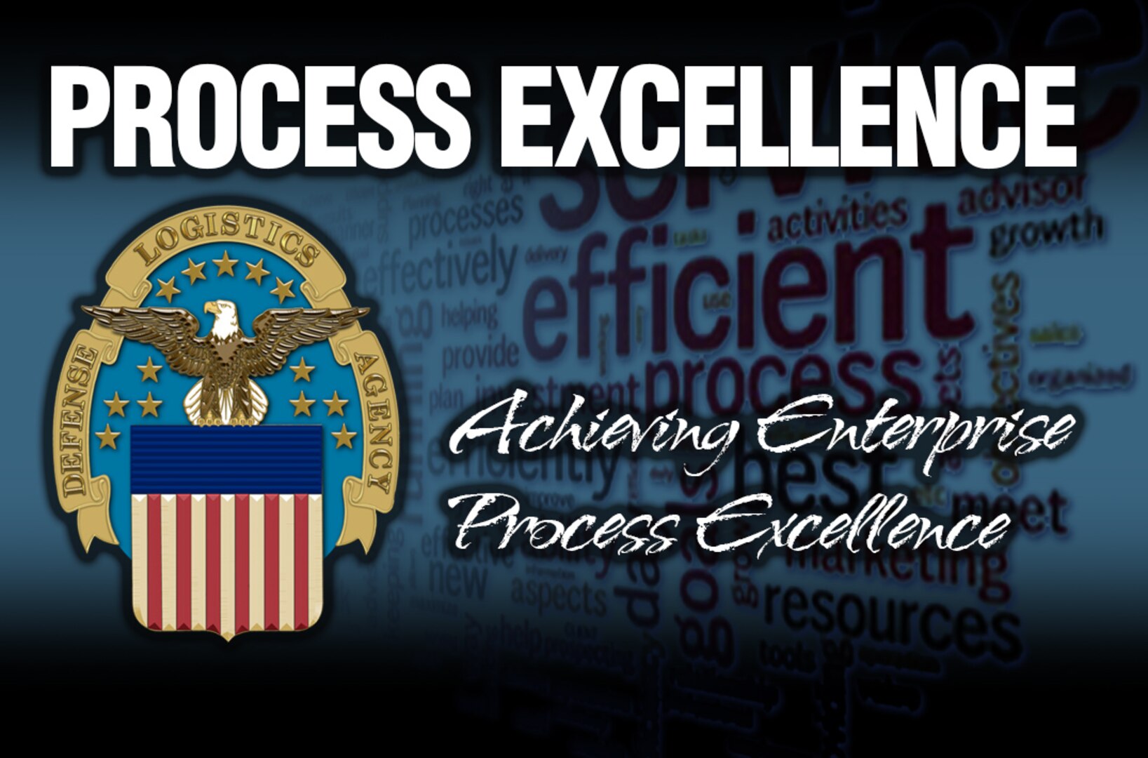April is Process Excellence month at DLA.