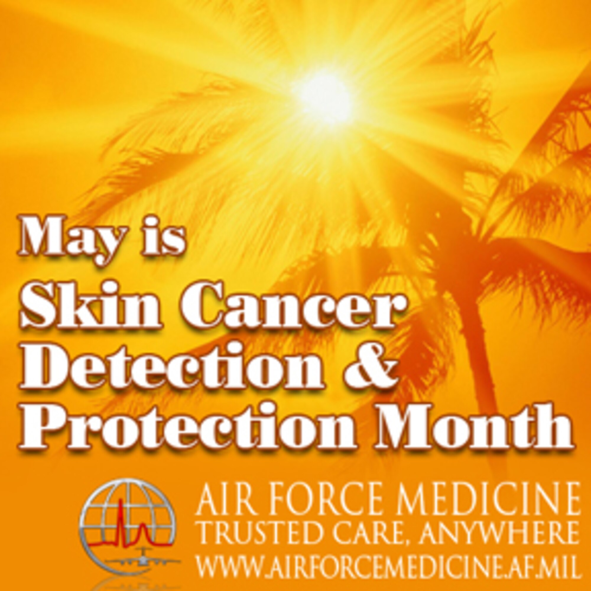 Skin Cancer Protection May 2016. (AF Graphic / Steve Thompson) 
