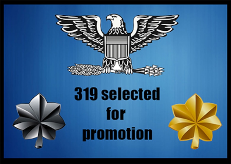 AF selects 319 for promotion to colonel, lieutenant colonel, major