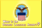 What is the Defense Logistics Agency? A new video explains DLA on kid-friendly terms.