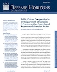 Public-Private Cooperation in the Department of Defense: A Framework for Analysis and Recommendations for Action