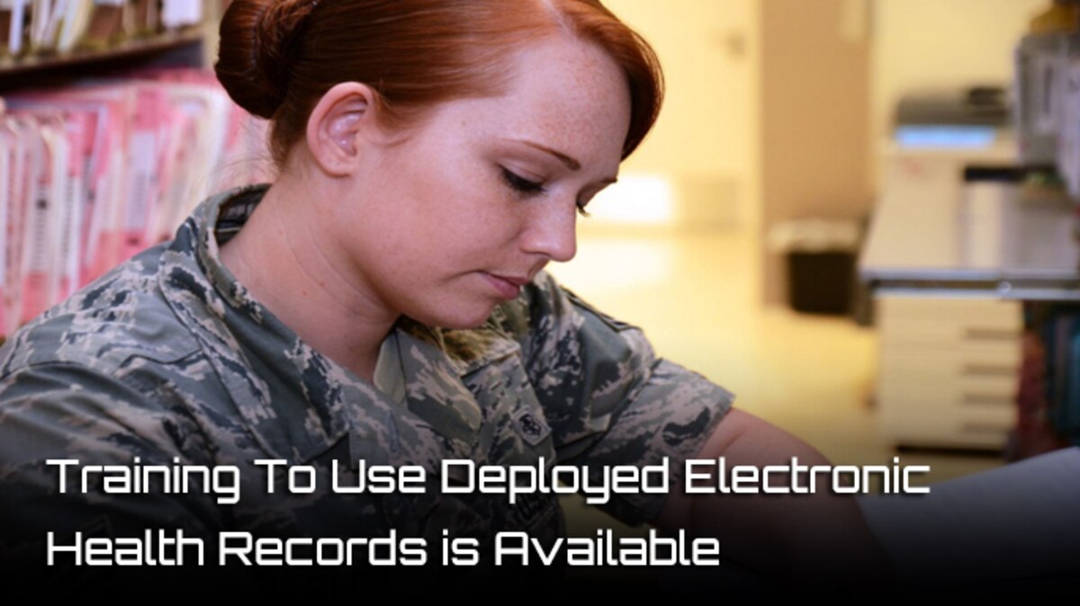 Training to use deployed Electronic Health Records is out there > Air