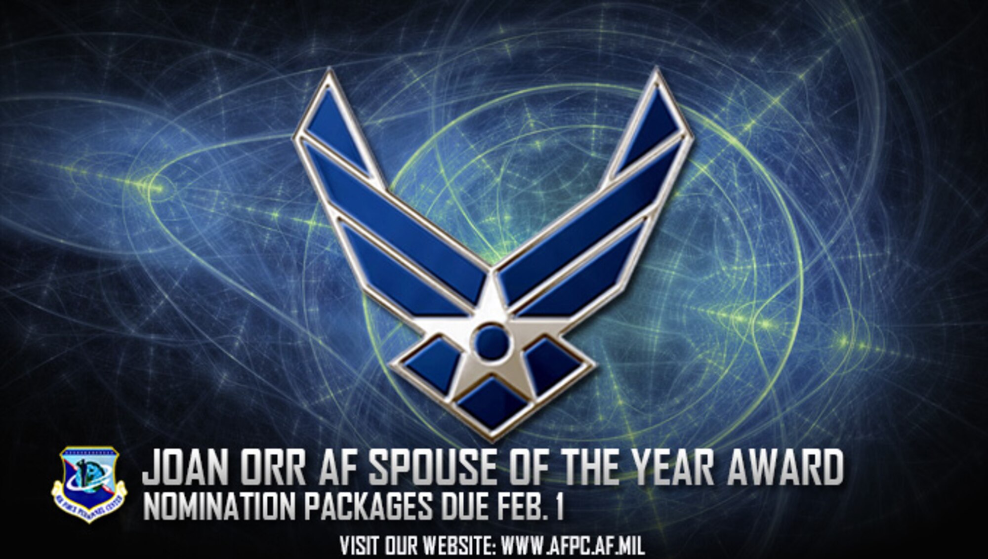 The Air Force Personnel Center is currently accepting nominations for the Air Force Association Joan Orr Air Force Spouse of the Year Award. This award honors significant contributions made by non-military spouses of Air Force military members. (U.S. Air Force graphic by Staff Sgt. Alexx Pons) 