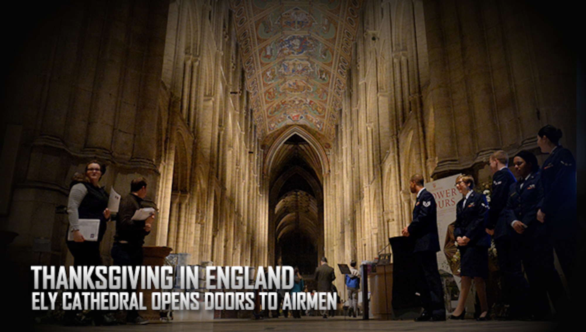 Ely Cathedral opens doors to Airmen for Thanksgiving