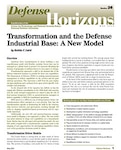 Transformation and the Defense Industrial Base: A New Model