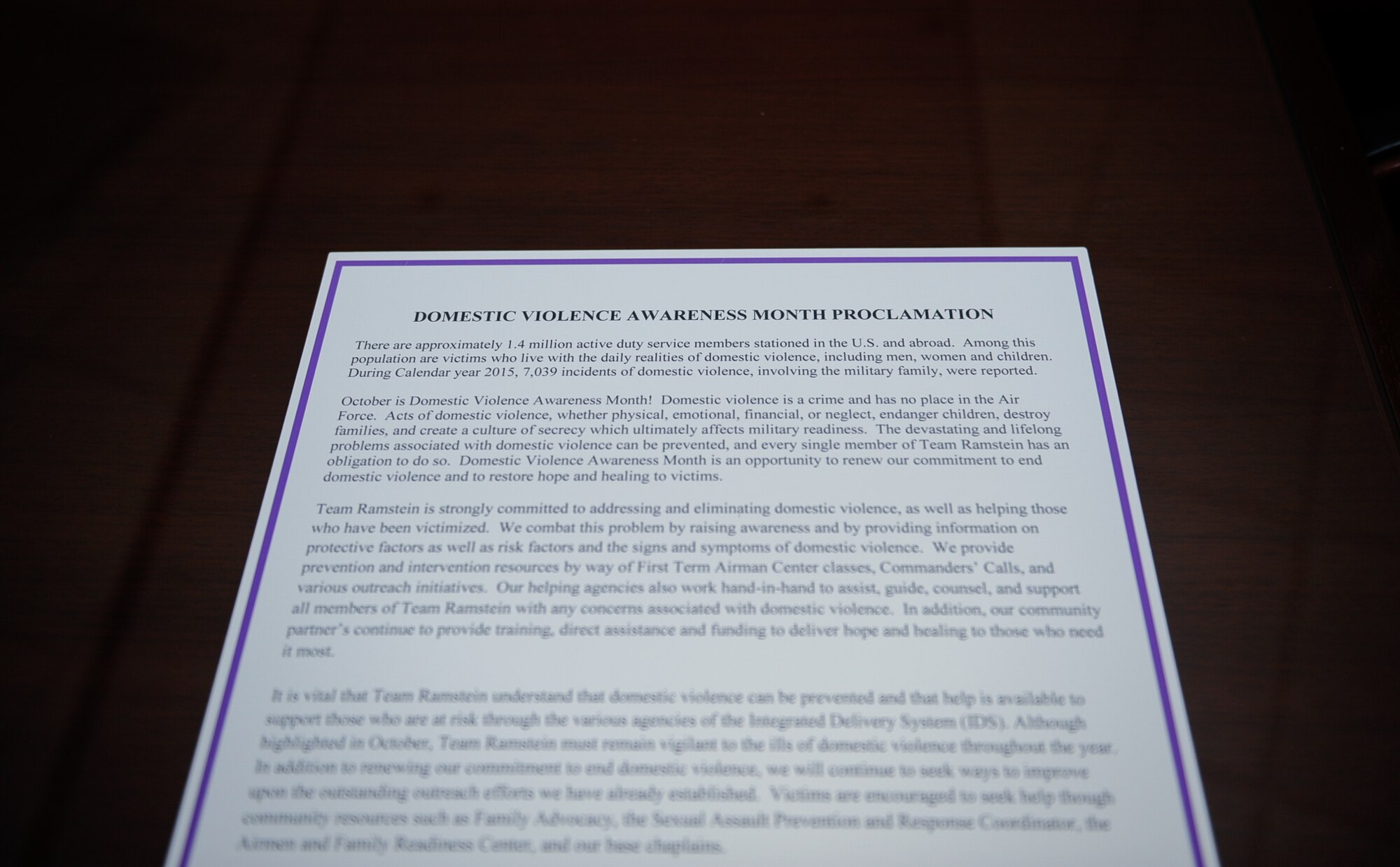 A domestic violence awareness month proclamation is displayed at Ramstein Air Base, Germany, Oct. 3, 2016. The proclamation states that acts of domestic violence, whether physical, emotional, financial, or neglect, endanger children, destroy families, and create a culture of secrecy which ultimately affects military readiness. (U.S. Air Force photo by Airman 1st Class Savannah L. Waters)