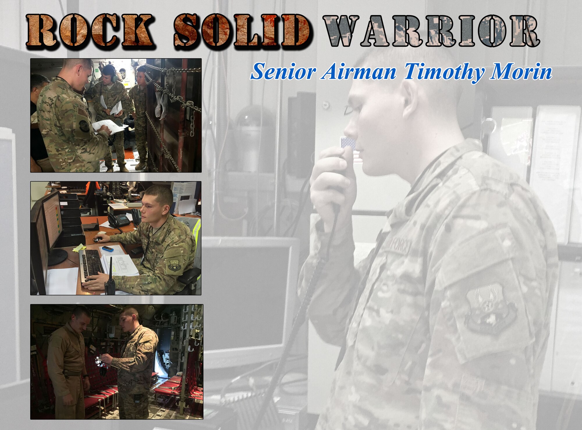 This week’s Rock Solid Warrior is Senior Airman Timothy Morin, a 370th Air Expeditionary Advisory Group ramp controller. Morin is deployed from the 732nd Air Mobility Squadron at Elmendorf Air Force Base, Alaska.