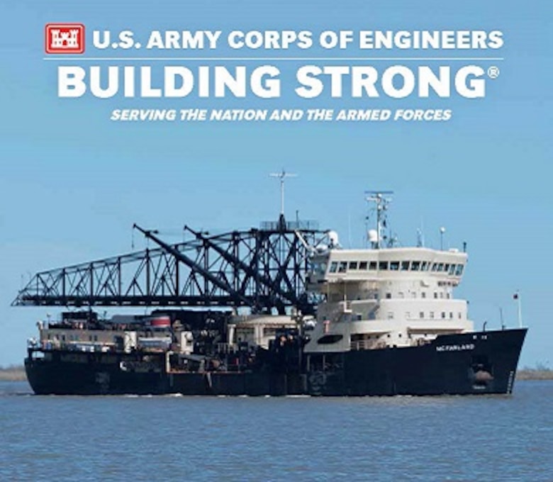 The Dredge McFarland was featured on the cover of Building Strong: Serving the Nation and the Armed Forces publication. In the photo, the "Mac" is clearing shoals from the Southwest Pass of the Mississippi River to keep maritime commerce free flowing.