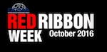 DCMA’s Red Ribbon Week starts Oct. 24. The drug-free lifestyle campaign is designed to raise awareness and provide resources, training and encouragement.