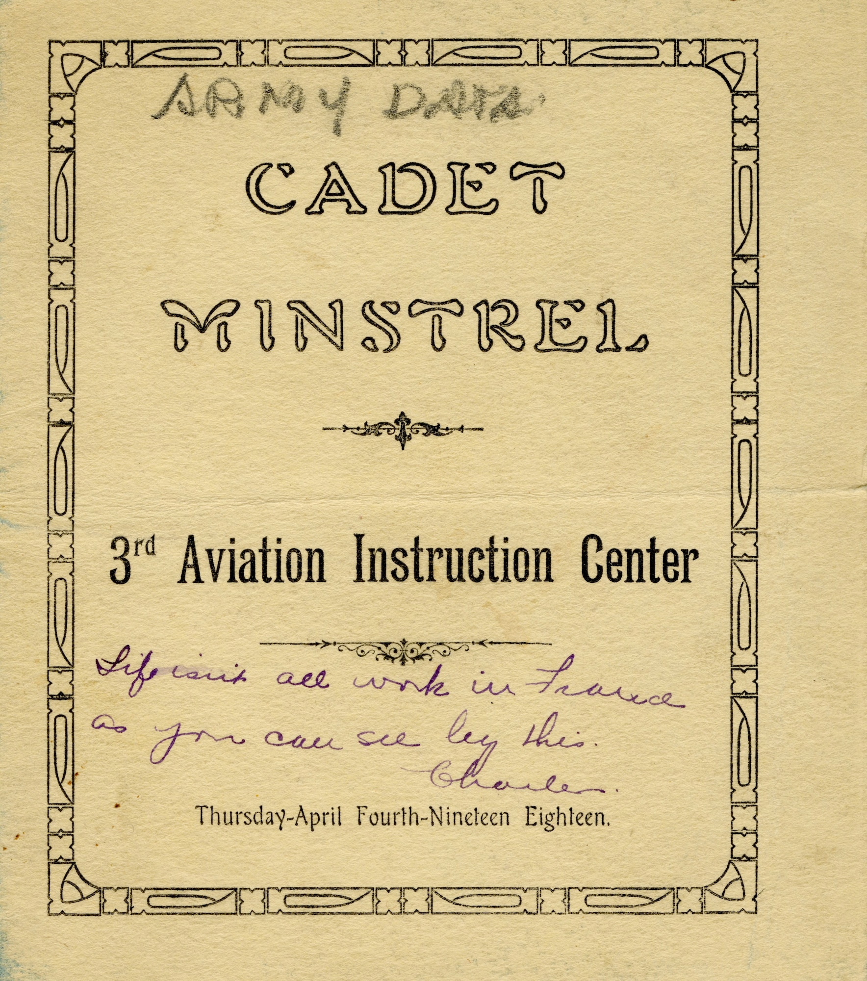 On April 4, 1918, a special musical performance was conducted by the flying staff and cadets to raise morale and break the monotony of the daily flying regimen.  A short program for this event was distributed to attendees and identified all the participating musicians.  Enclosed within the program is a leaf for a follow-on performance by many of the same musicians held at Chateauroux, France a few weeks later on April 27, 1918. (U.S. Air Force image)