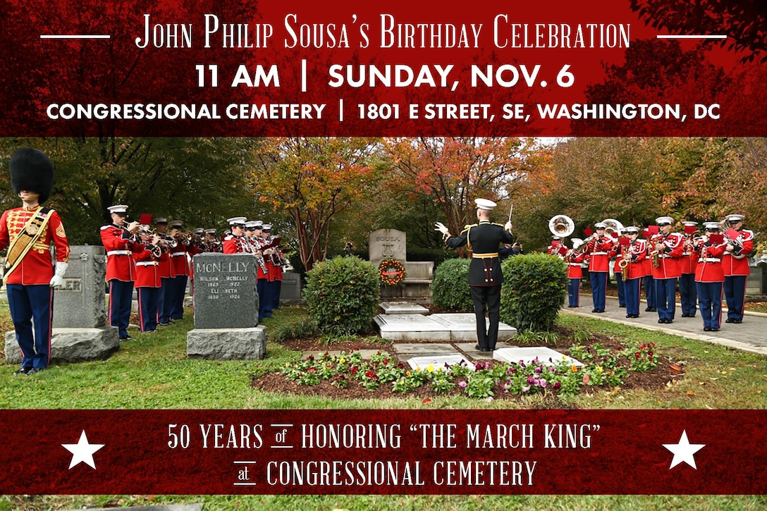 The Marine Band will perform a gravesite ceremony honoring the 162nd anniversary of its 17th Director John Philip Sousa on Nov. 6, 2016, at Congressional Cemetery in Washington, D.C. (U.S. Marine Corps photo by Staff Sgt. Brian Rust/released)