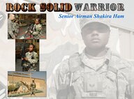 This week’s Rock Solid Warrior is Senior Airman Shakira Ham, a 386th Expeditionary Security Forces Squadron pedestrian entry control point controller. Ham is deployed from the 633rd Security Forces Squadron at Joint Base Langley-Eustis, Virginia. 