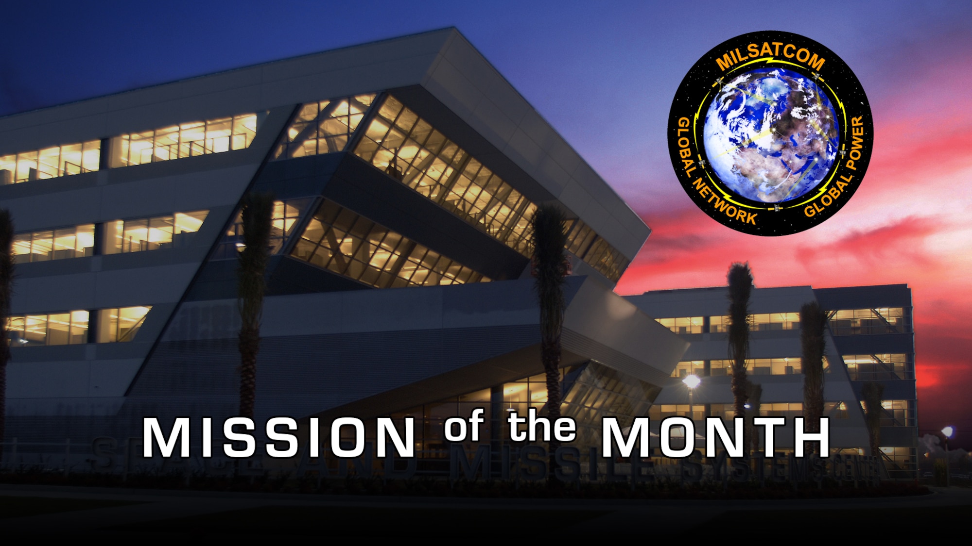 SMC Mission of the Month for September is MILSATCOM 