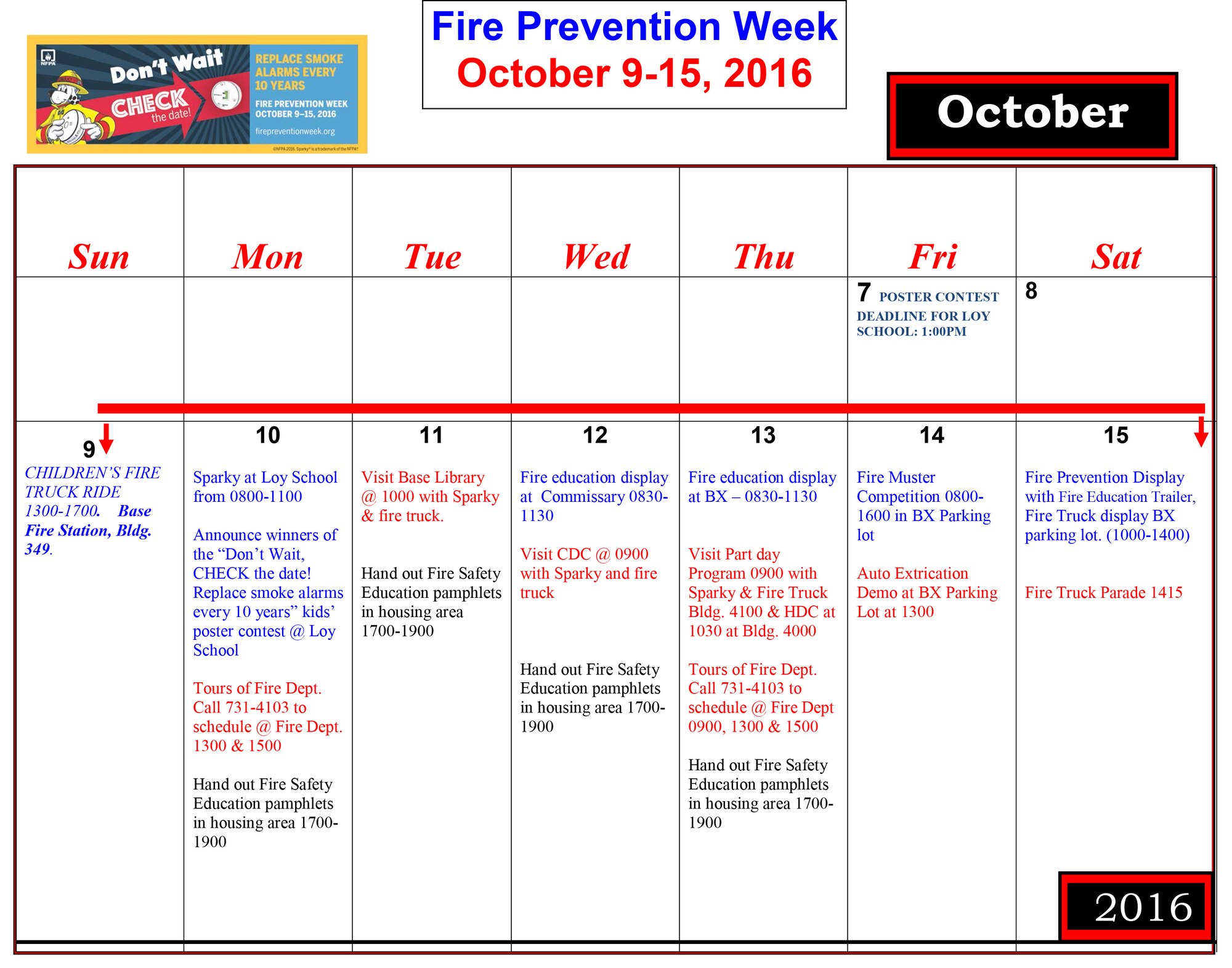 Fire Prevention Week activities at Malmstrom Air Force Base, Mont., Oct 9-15, 2016.