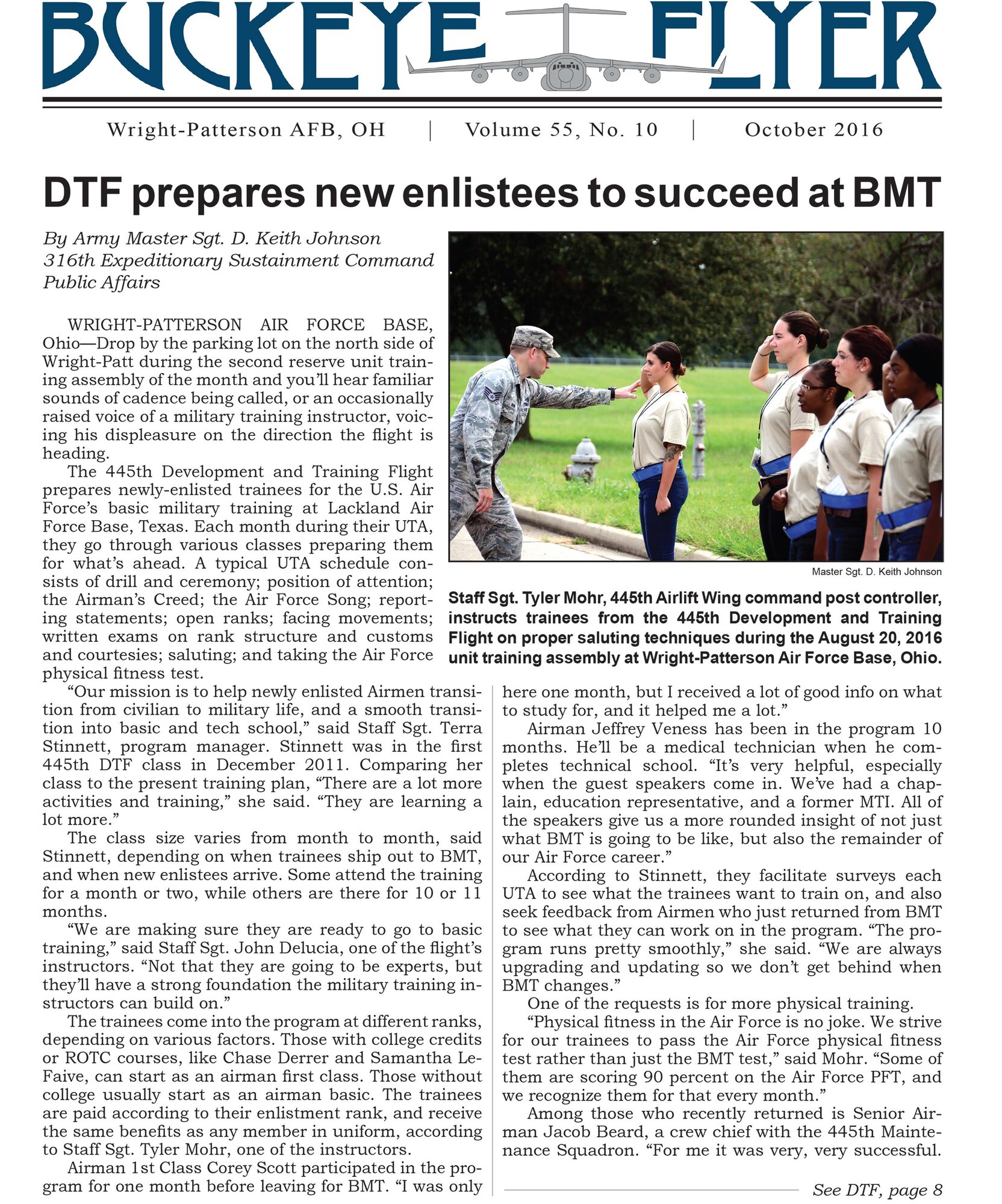 The Buckeye Flyer is the official publication of the 445th Airlift Wing and includes eight pages of stories, photos and features.