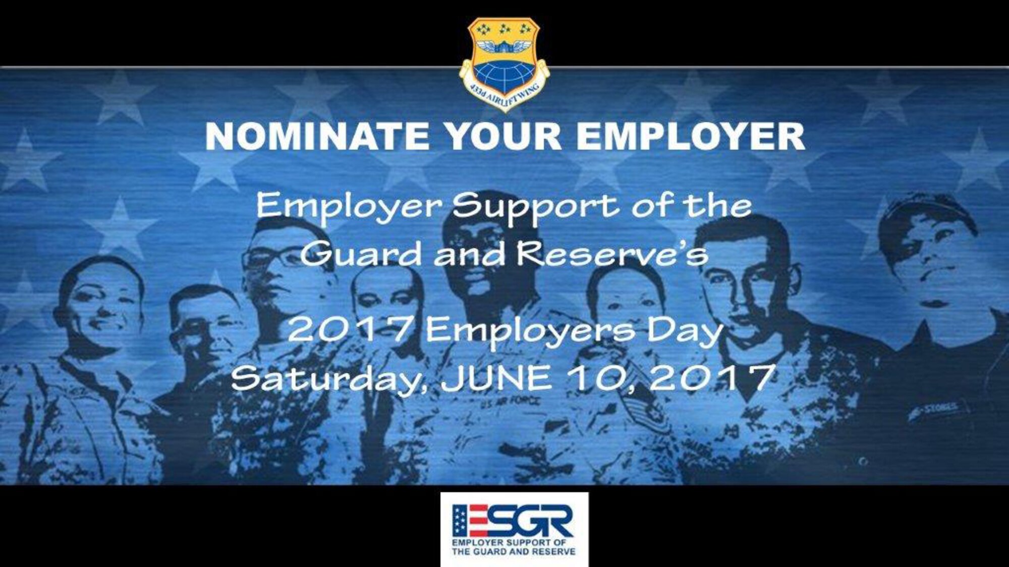 Nominate your employer. Employer Support of the Guard and Reserve's, 2017 Employers Day Saturday, June 10, 2017. (U.S. Air Force Graphic by Minnie Jones)