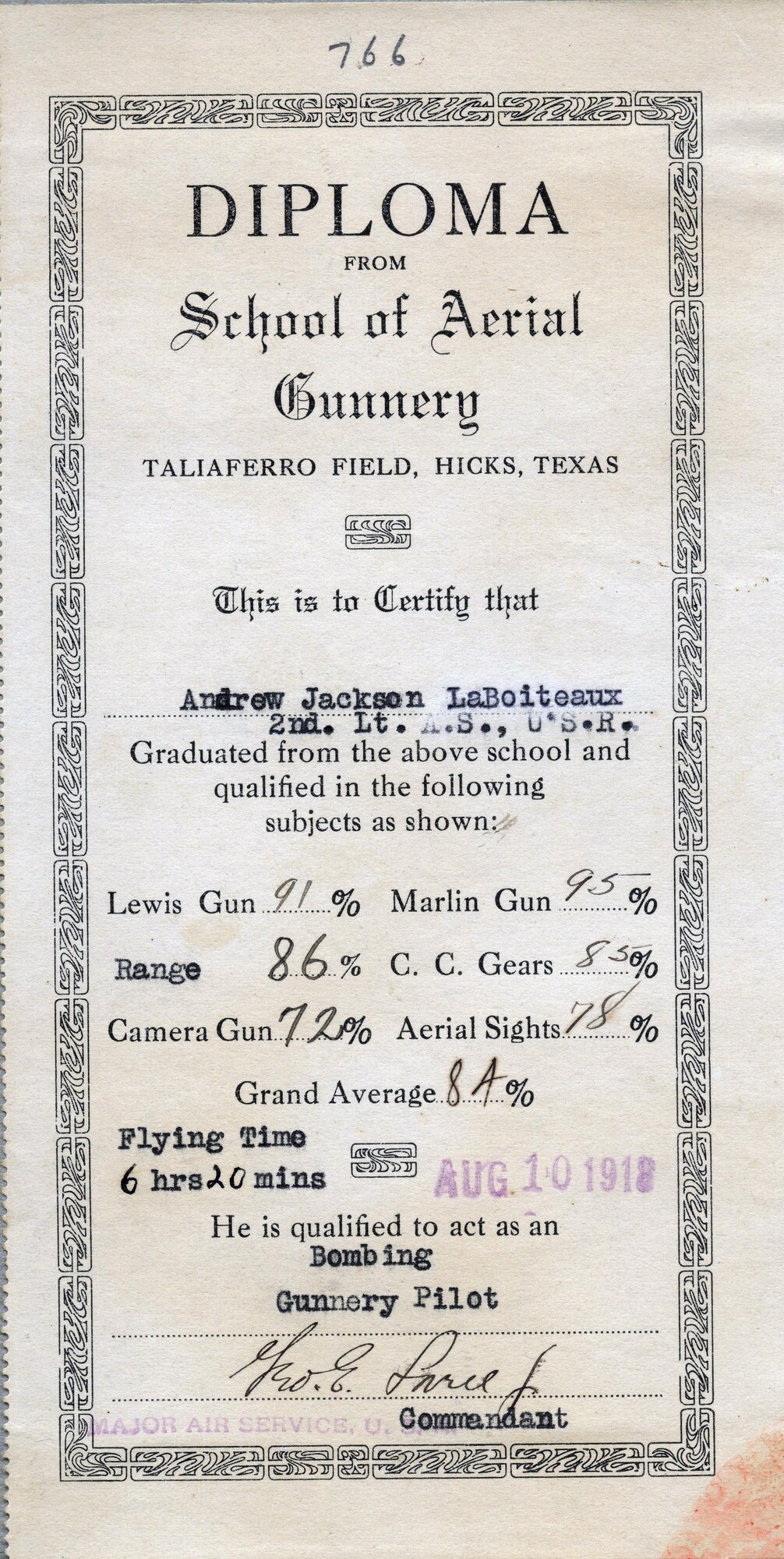 Besides learning to fly an aircraft, Signal Corps pilots were required to train on aerial gunnery. Before leaving for the front, Lieutenant Andrew J. LaBoiteaux completed his aerial gunnery training at Taliaferro Field, near Fort Worth, Texas.  According to his diploma, dated August 10, 1918, LaBoiteaux qualified as a bombing gunnery pilot, earning a grand average of 84%. 