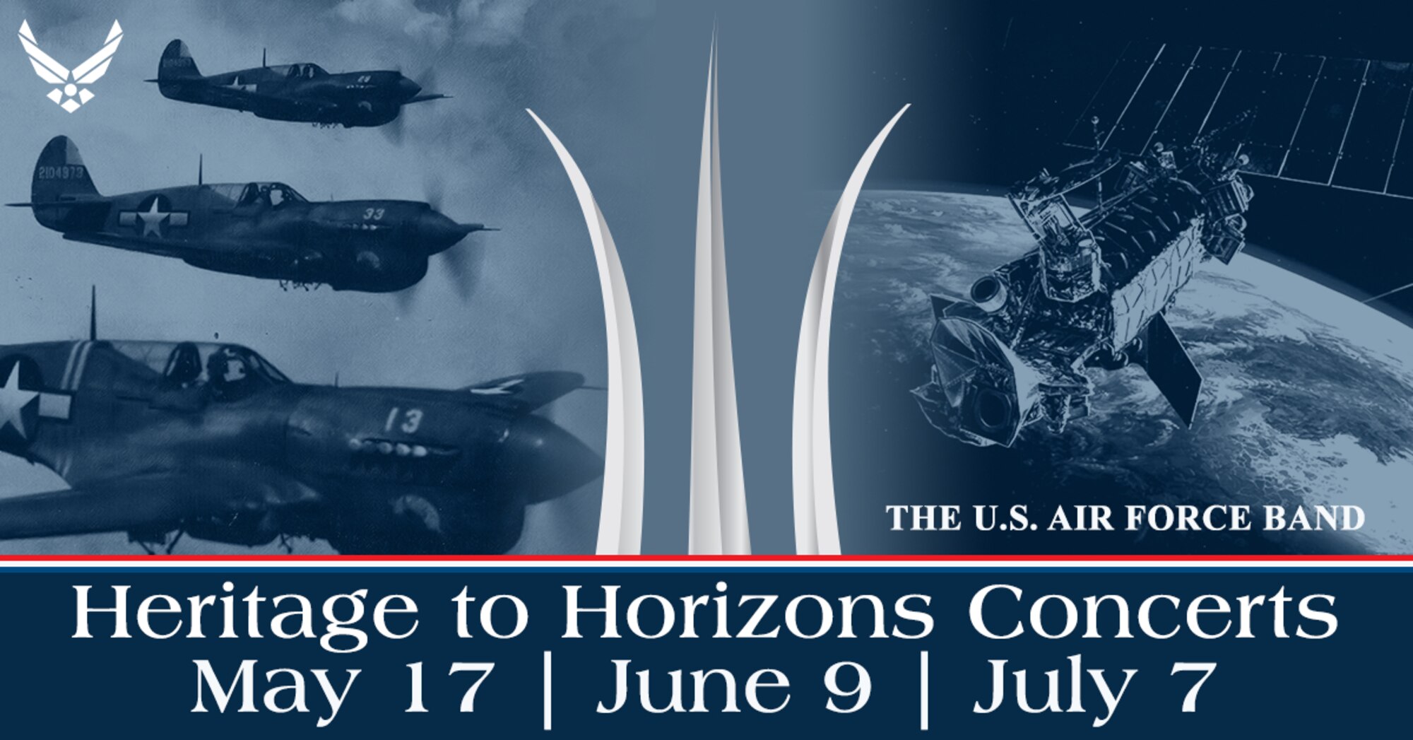 The Heritage to Horizons concerts honor the rich history of the U.S. Air Force with flyovers,  demonstrations by the U.S. Air Force Honor Guard Drill Team, and various performing ensembles from the U.S. Air Force Band. All concerts begin at 7:30 p.m. and are subject to weather cancellation. (Graphic by MSgt Joshua Kowalsky)
