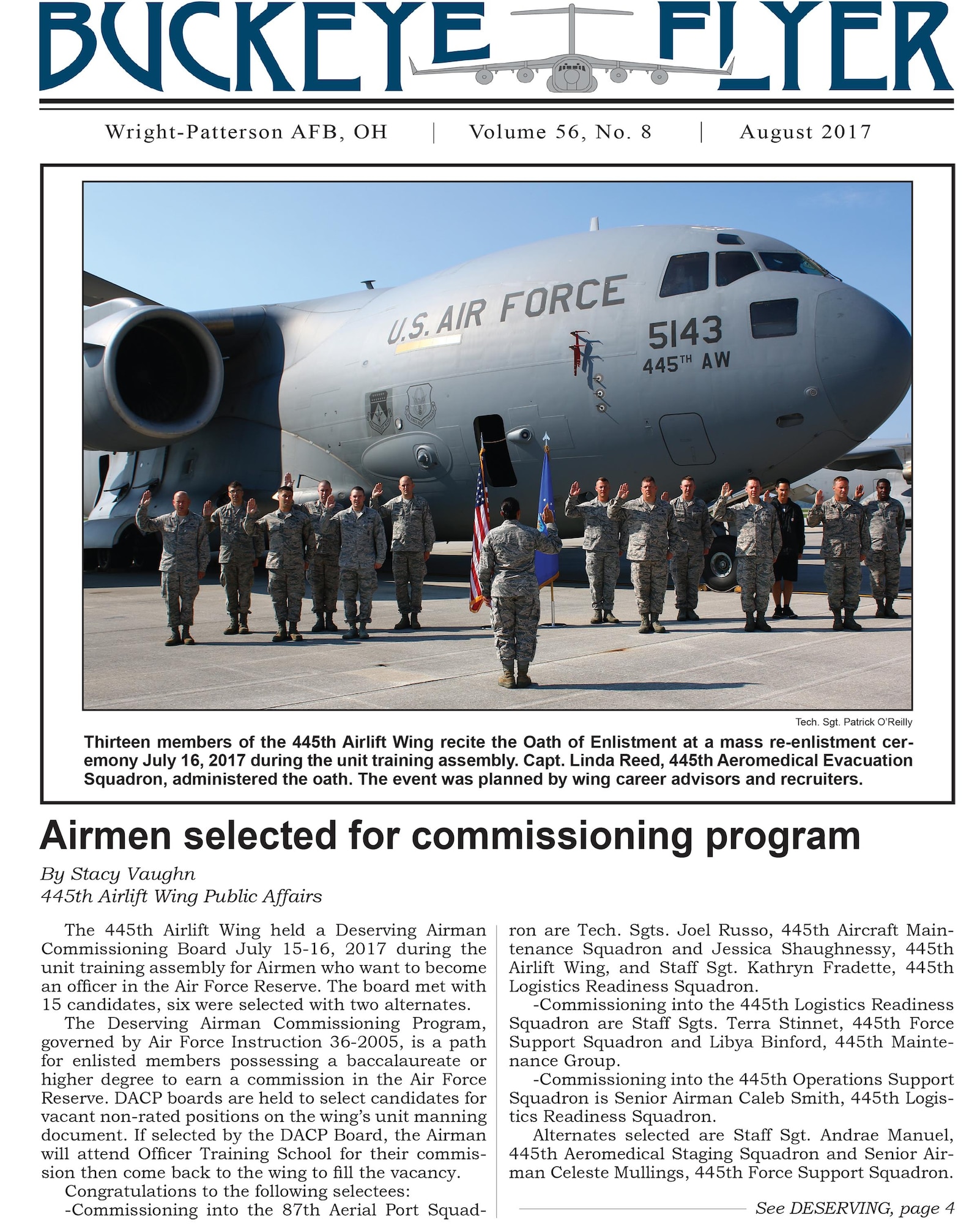 The August 2017 issue of the Buckeye Flyer is now available. The official publication of the 445th Airlift Wing includes eight pages of stories, photos and features pertaining to the 445th Airlift Wing, Air Force Reserve Command and the U.S. Air Force.