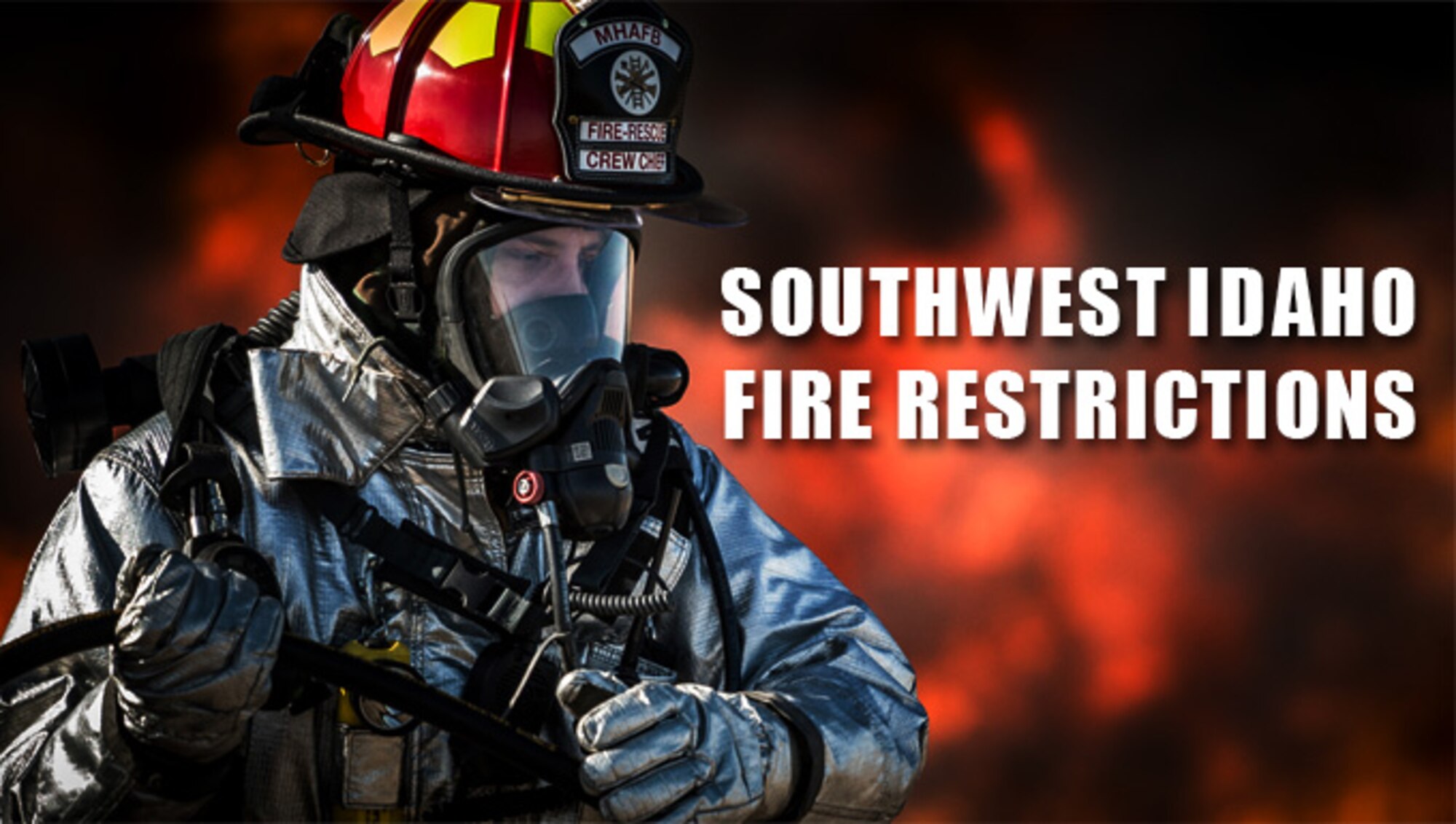 Southwest Idaho Fire Restrictions > Mountain Home Air Force Base