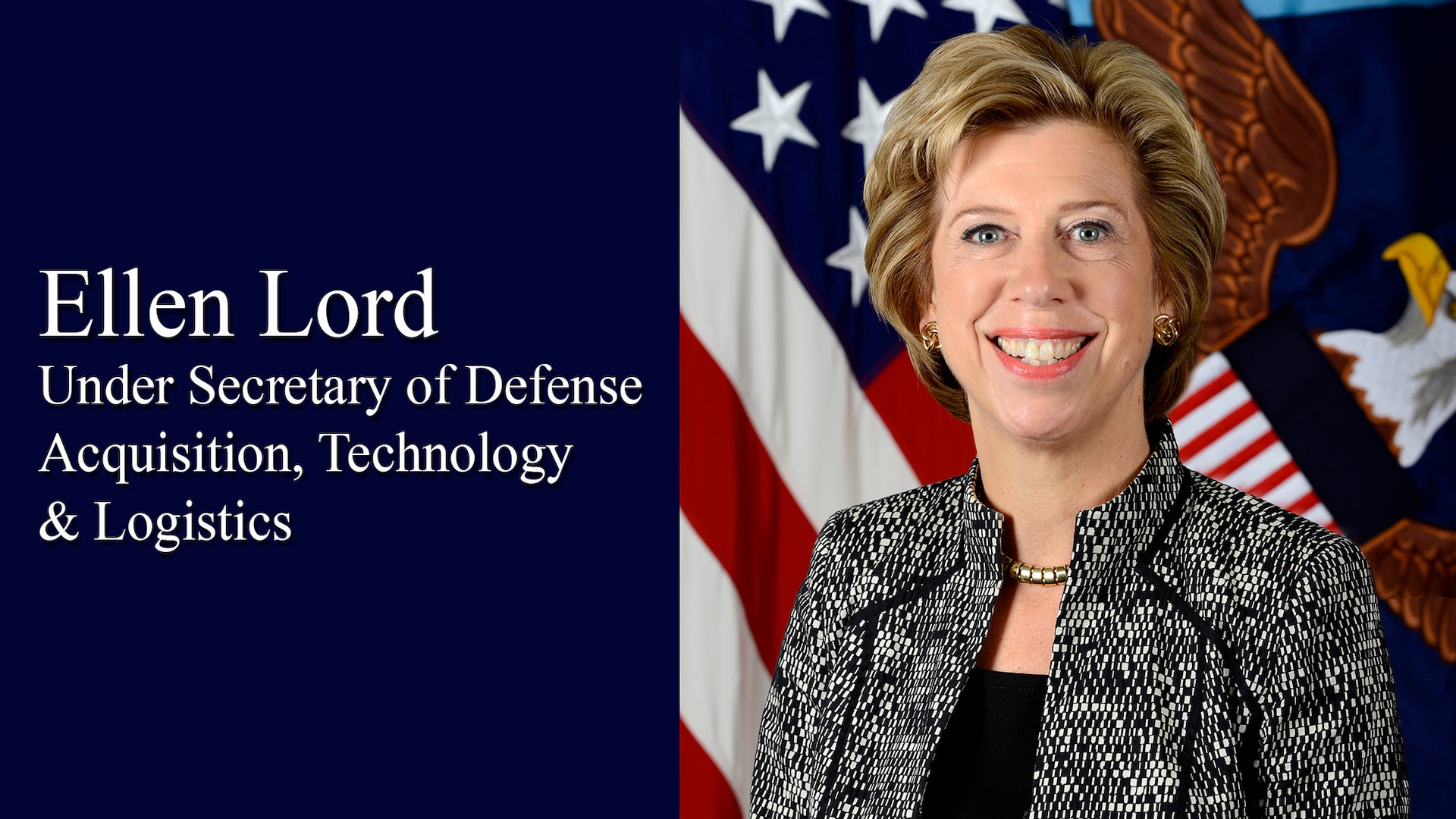 Ellen Lord, undersecretary of defense for acquisition, technology and logistics.