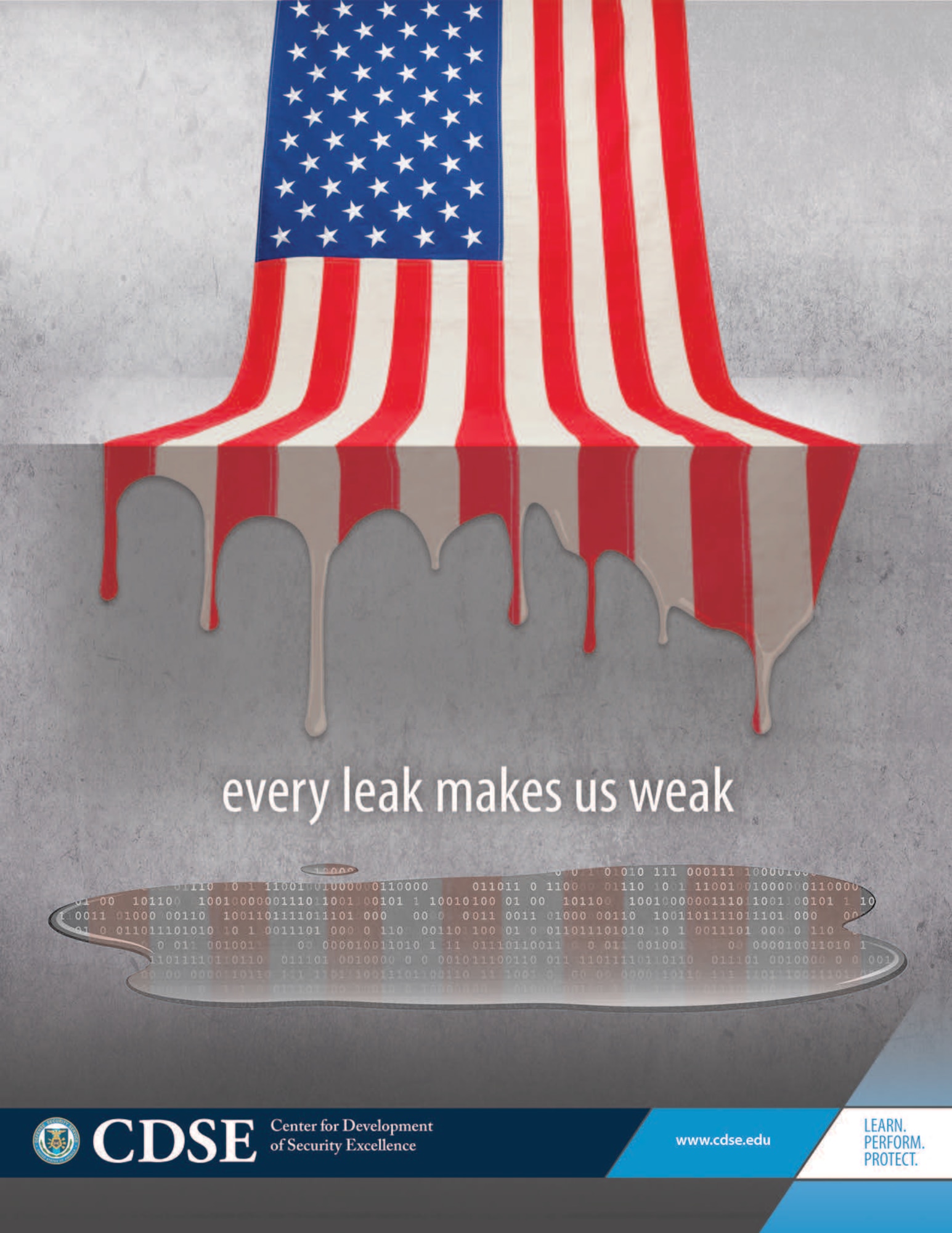 "Every Leak Makes Us Weak" poster from the Center for Development of Security Excellence. (Courtesy image)