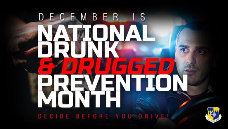 December is National Drunk and Drugged Driving Prevention Month > Space  Launch Delta 45 > Display