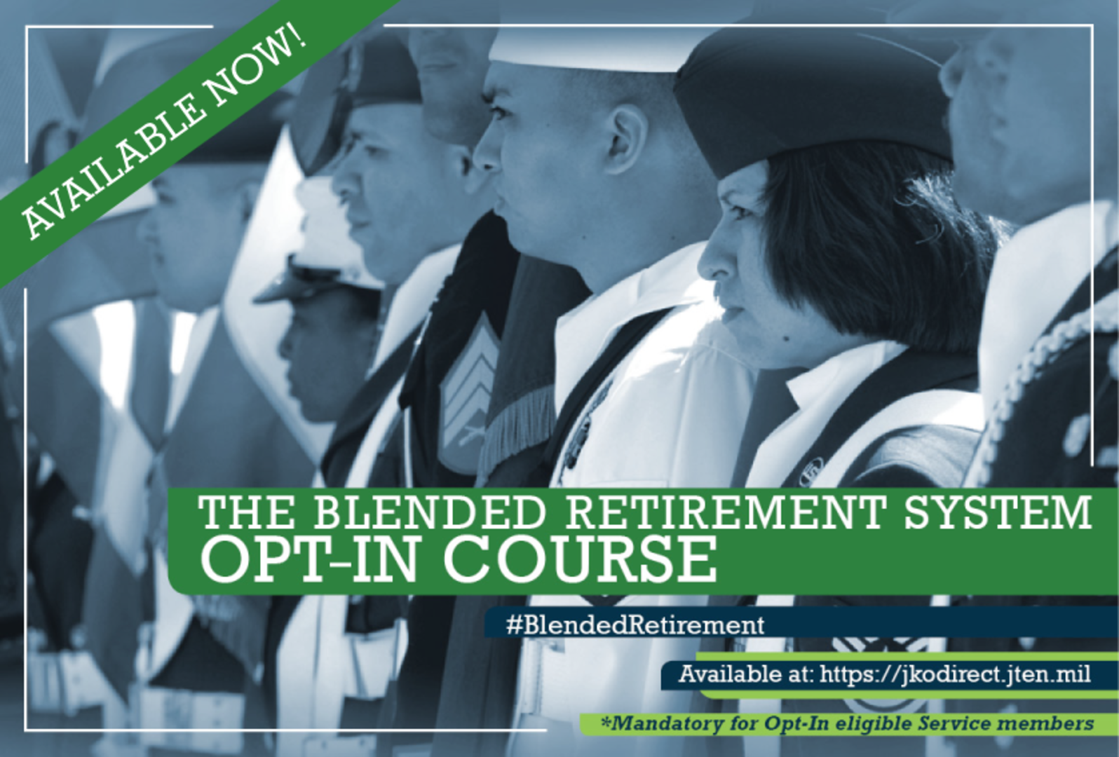 The Blended Retirement System Opt-In course provides information for eligible Airmen to make an educated decision on which retirement plan is right for them. The Opt-In course is now available on Joint Knowledge Online. (Department of Defense graphic)