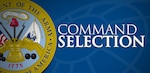 Command selection results announced