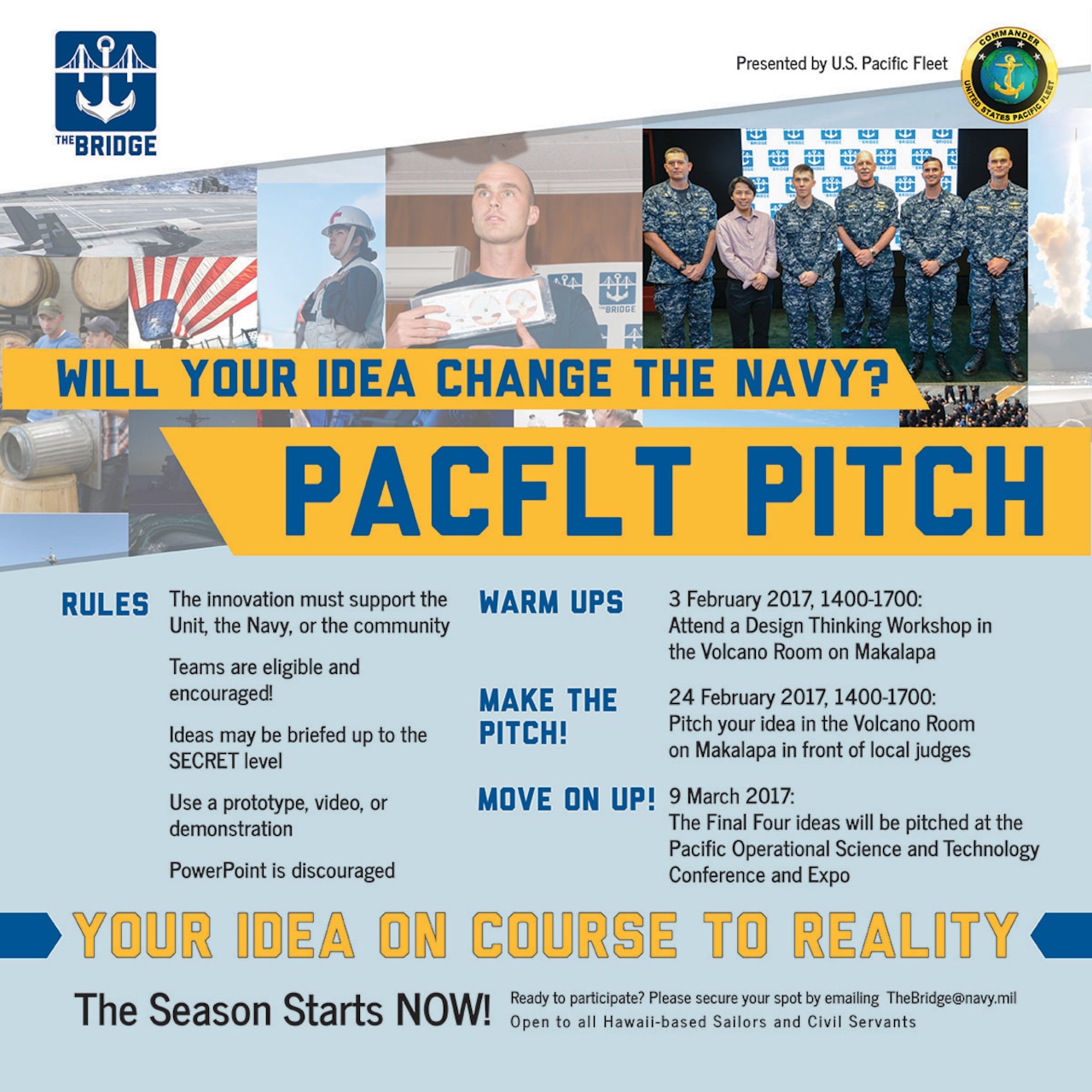 he Bridge is a Commander, US Pacific Fleet initiative that amplifies an organic Navy network of 140,000 Sailors in the Pacific to enable collaboration and idea generation by advancing education, enabling empowerment, stimulating connections, and spurring transition. 