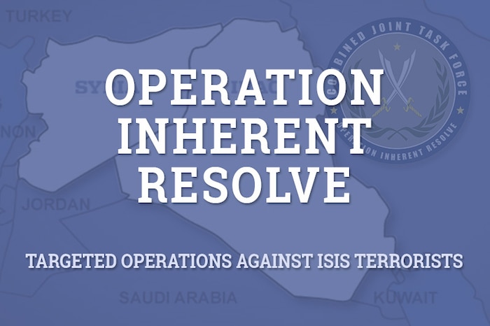 Operation Inherent Resolve - Targeted Operations Against ISIS Terrorists
