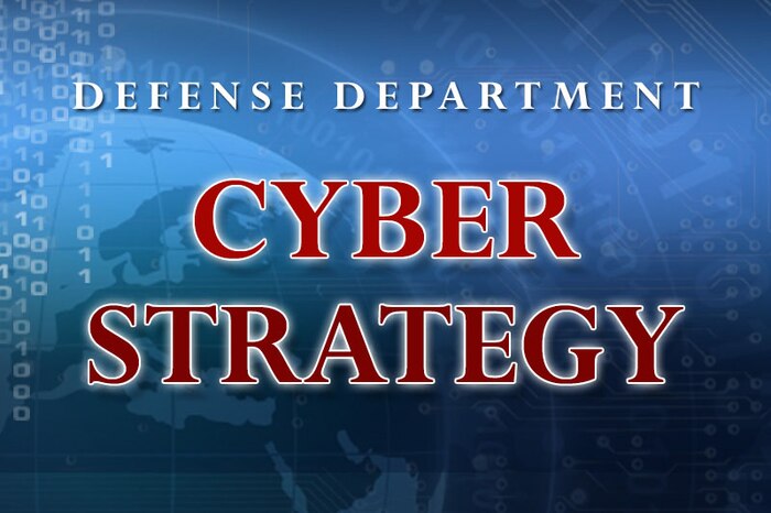 Defense Department Cyber Strategy