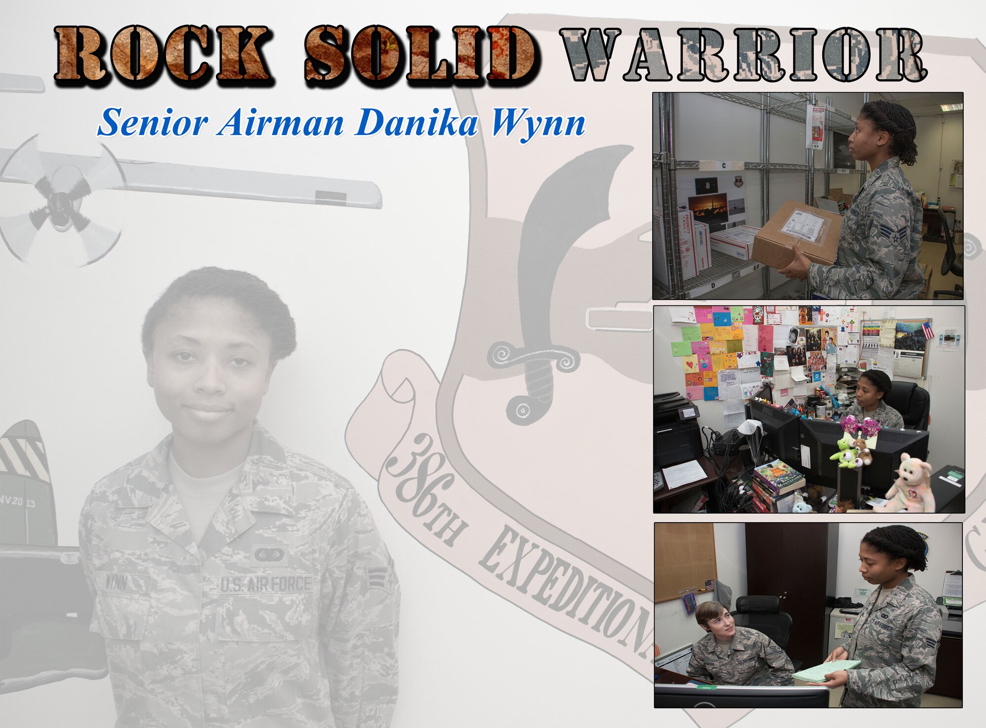 This week's Rock Solid Warrior is Senior Airman Danika Wynn, a 386th Expeditionary Operations Group administrator, deployed from the 355th Component Maintenance Squadron at Davis-Monthan Air Force Base, Arizona. (U.S. Air Force photo/Senior Airman Andrew Park)