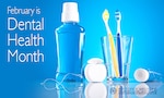 February is Dental health month