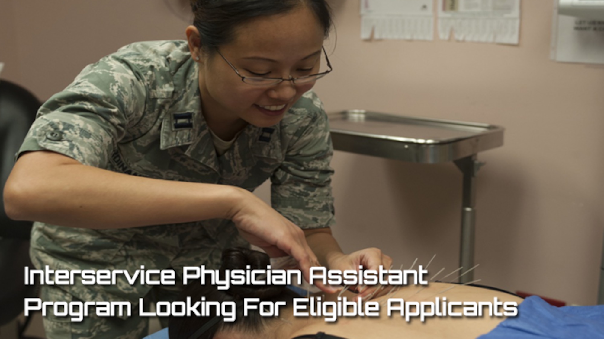 The Interservice Physician Assistant Program is accepting applications from active duty officers and enlisted Airmen through the end of January for the annual March selection boards.