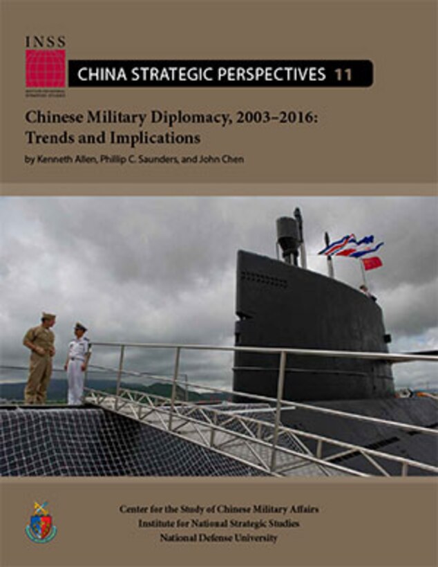 Chinese Military Diplomacy, 2003–2016:
Trends and Implications