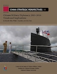 Chinese Military Diplomacy, 2003–2016:
Trends and Implications