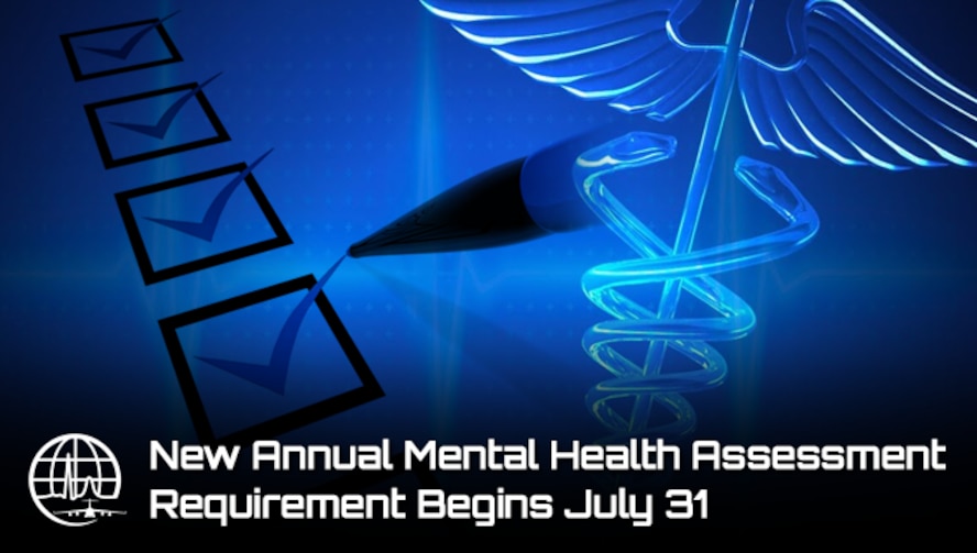 New annual Mental Health Assessment requirement began July 31, 2017. (U.S. Air Force graphic by Steve Thompson)