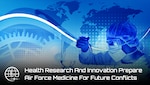 The Air Force Medical Service conducts extensive health research to stay on the cutting edge of health innovation and technology, delivering the highest quality care. As the Air Force prepares to execute future missions, the AFMS research focus must also shift to support new environments and requirements.