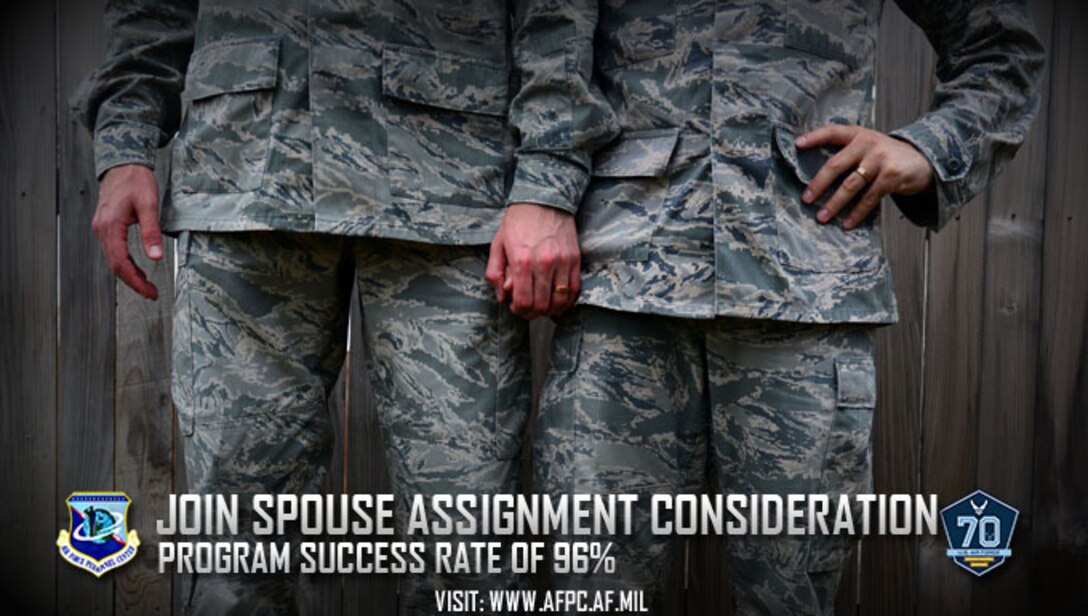The Air Force will try to keep a military couple together and Airmen have a key role in the success of the assignment of military couples, otherwise known as Join Spouse. If a dual-military couple desires to be assigned together, the Air Force Personnel Center will do everything it can to make it work as evidenced by its placement rate of more than 96 percent. (U.S. Air Force photo by Staff Sgt. Alexx Pons)