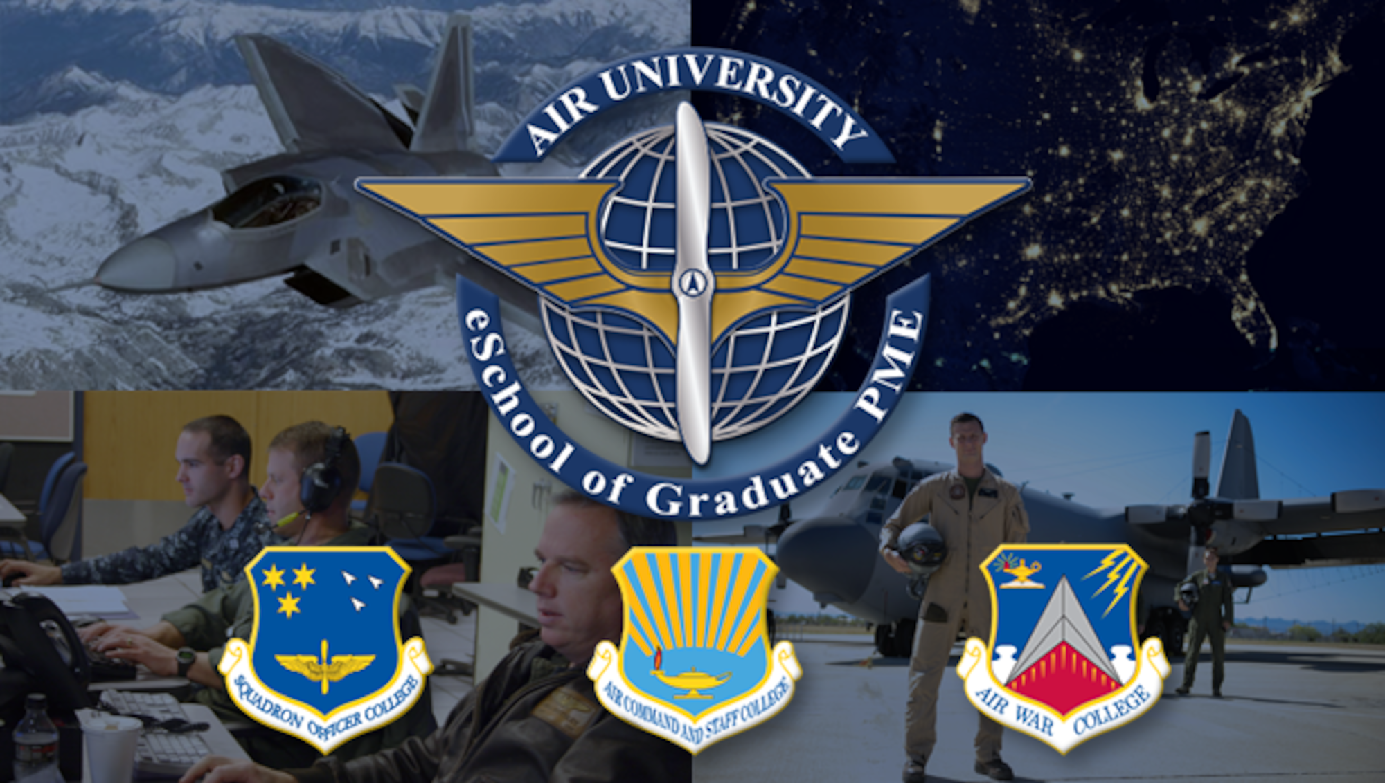 As a direct result of a massive 10-year transformational effort to revitalize officer professional military education distance learning programs, Air University formally stood up the eSchool of Graduate PME here on June 1, 2017.
