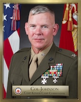 Col Scott R. Johnson - Camp Commander, Camp Kinser, Marine Corps Base Camp Smedley D. Butler