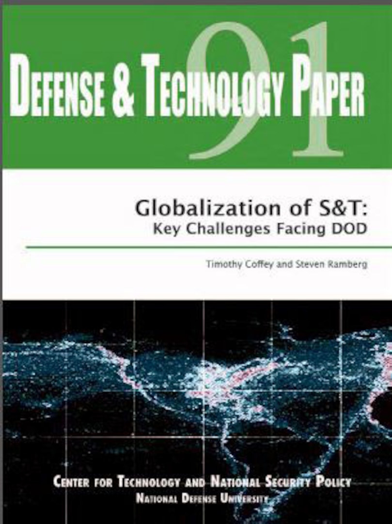 DTP-091: Globalization of S&T: Key Challenges Facing DOD > National ...