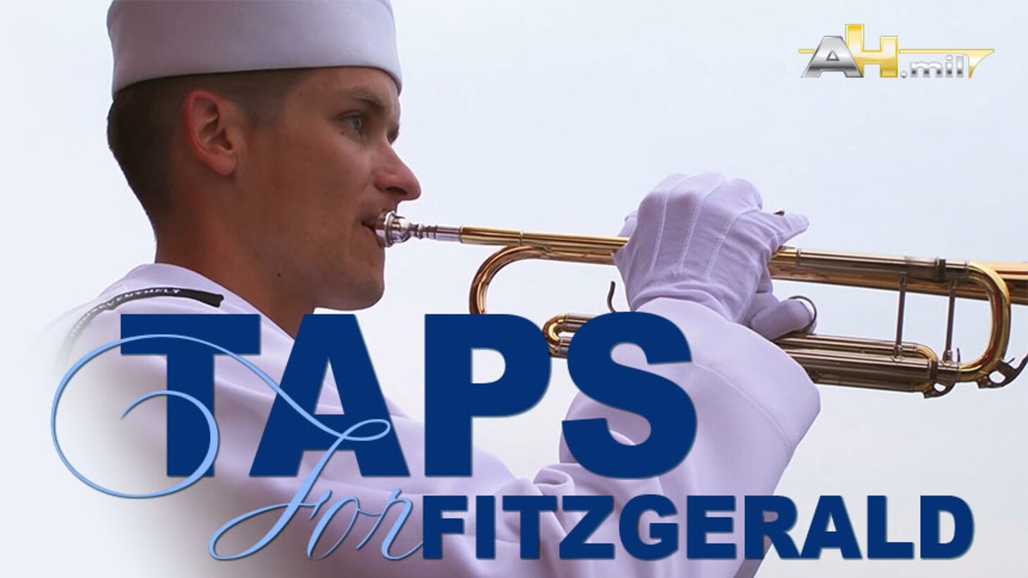 Taps for the Fitzgerald > U.S. Navy All Hands > Stories