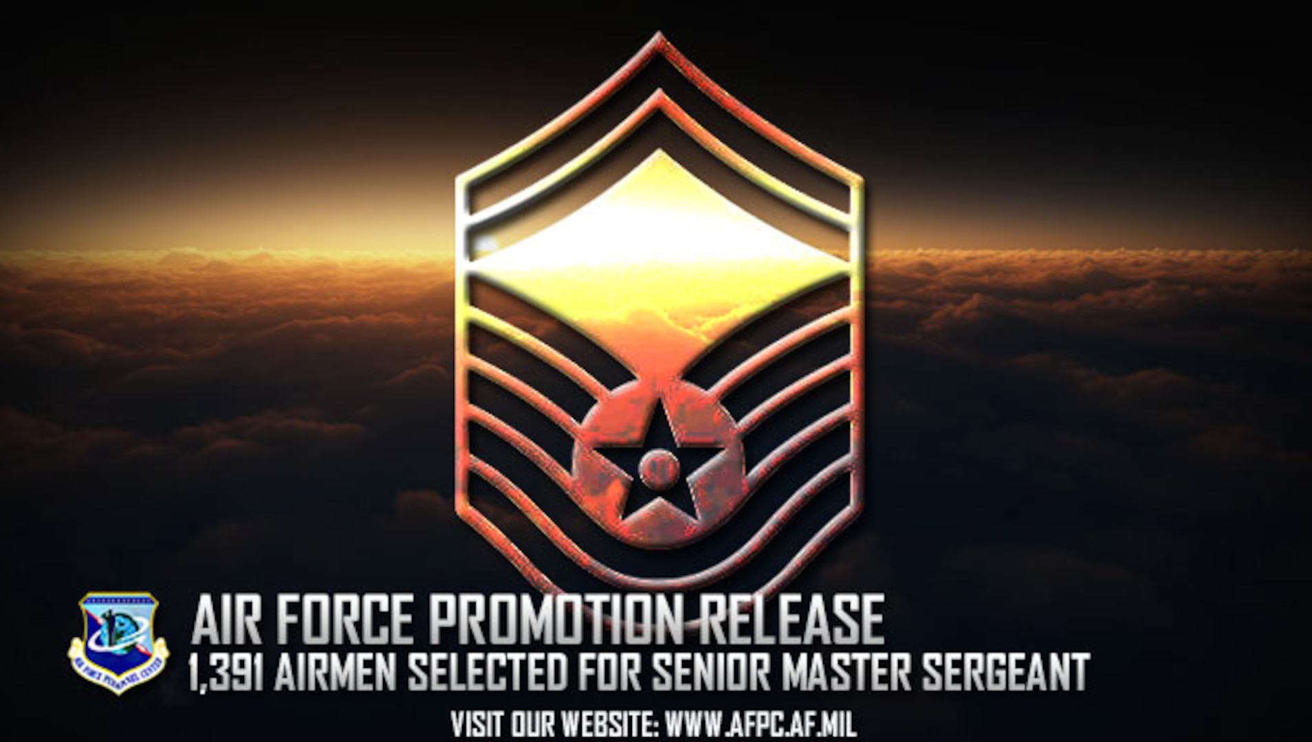 Congratulations to the 1,391 selected for promotion to senior master sergeant! The list is available on myPers and the Air Force Portal and Airmen can also access their score notices on the virtual MPF via the secure applications page. (U.S. Air Force graphic by Kat Bailey)