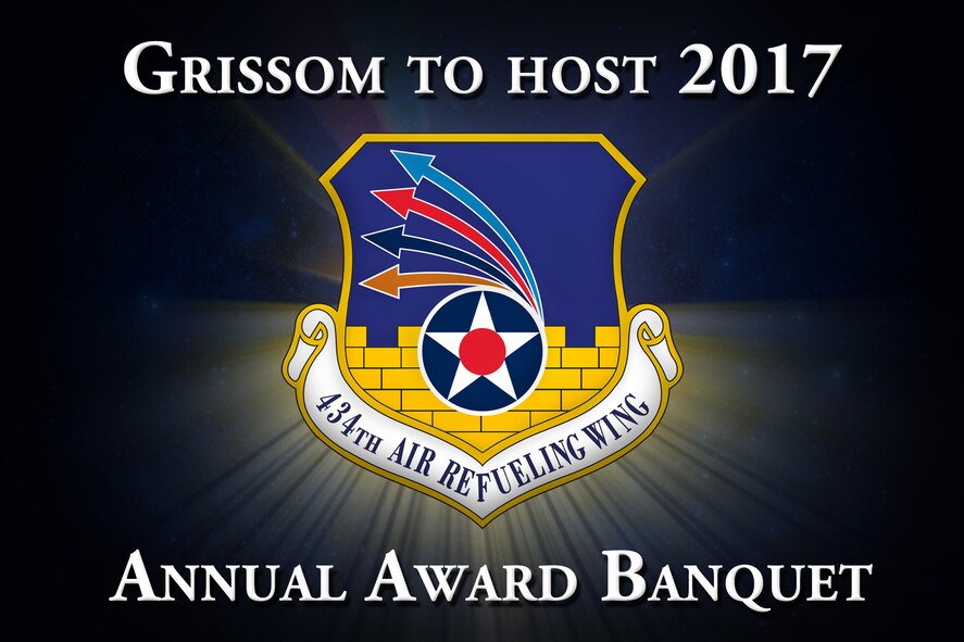 Grissom annual award nominees, Airmen, friends and family will gather once again at the Elite Banquet Conference Center in Kokomo, Ind. April 1, to celebrate 2016 annual awards winners and their accomplishments. Tickets go on sale during the March unit training assembly in Bldg. 596 room 217. (U.S Air Force graphic/Tech. Sgt. Benjamin Mota)