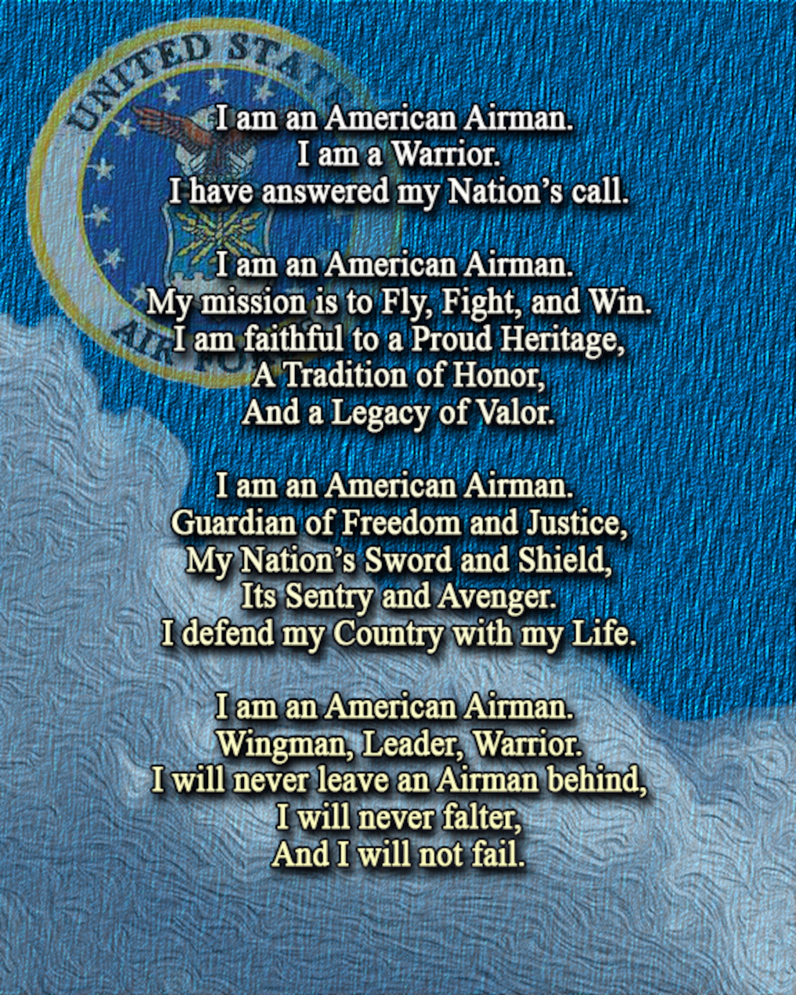 The Airman's Creed was implemented in 2007 to inspire pride in Airmen through reflection in the role they play in supporting and defending the nation.  It was designed to reinvigorate a warrior ethos while providing Airmen a tangible statement of beliefs. (U.S. Air Force graphic by Staff Sgt. William Banton)