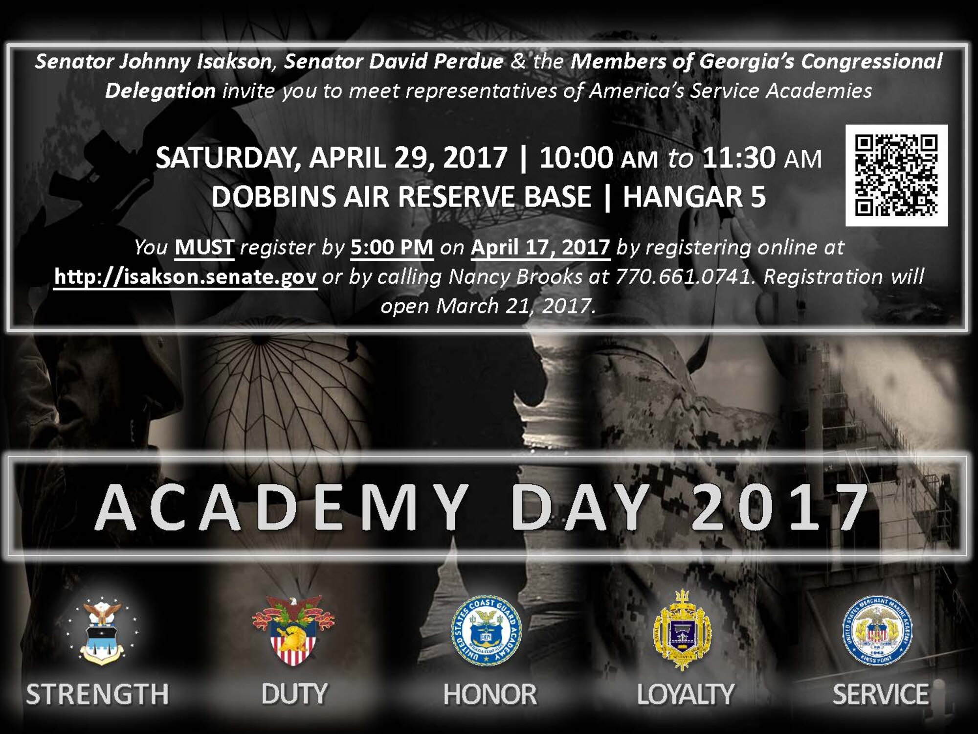 Georgia Congressional Service Academy Day 2017 is scheduled for Saturday, April 29, at Dobbins' Hangar 5. Come out and experience what military academies have to offer. Registration for this event opened March 21. Sen. Johnny Isakson, Sen. David Purdue and members of Georgia's Congressional Delegation invite you to meet representatives of America's service academies. You must register by 5 p.m. on April 17 at http://isakson.senate.gov or by calling Nancy Brooks at (770)661-0741. 