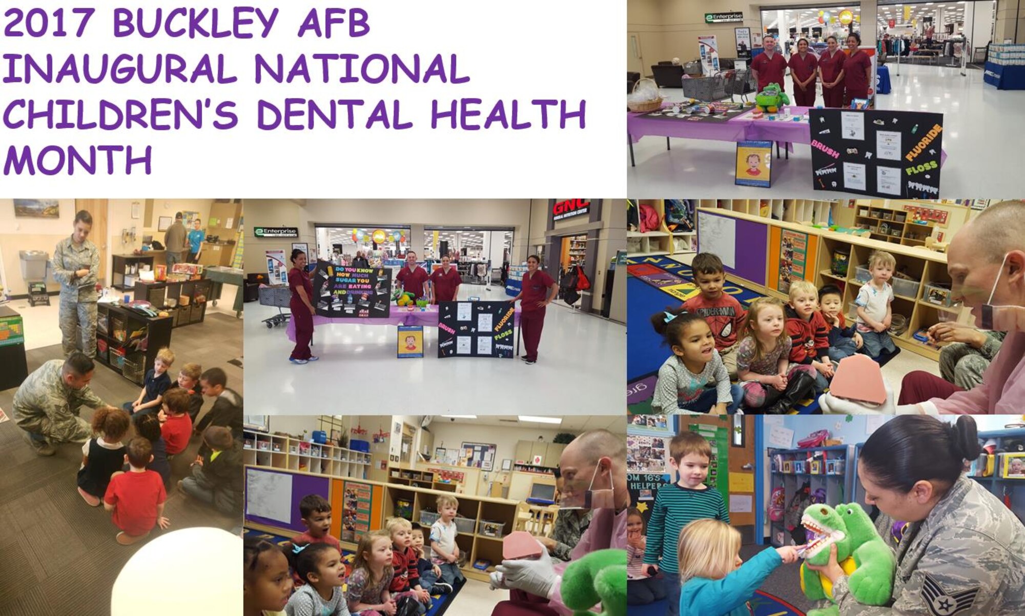 Members of the Buckley Dental Clinic helped spread hygiene awareness to children throughout the month of February on Buckley Air Force Base, Colo. These members visited the Child Development Centers and set up educational displays at the Base Exchange in support of National Children’s Dental Health Month. (Courtesy photo illustration)