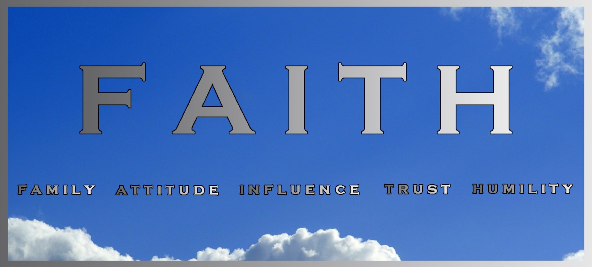 While each leader has their own way of portraying their organization’s vision, Senior Master Sgt. John J. Chacon's advice to future leaders is to have F-A-I-T-H in their vision of mission completion. After 21 years of military service, Chacon believes no acronym is more important than F-A-I-T-H; Family, Attitude, Influence, Trust, & Humility. 